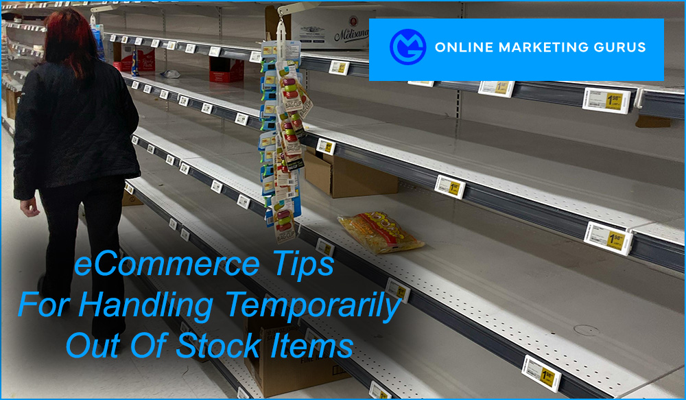 eCommerce Tips For Handling Temporarily Out Of Stock Items by OMG