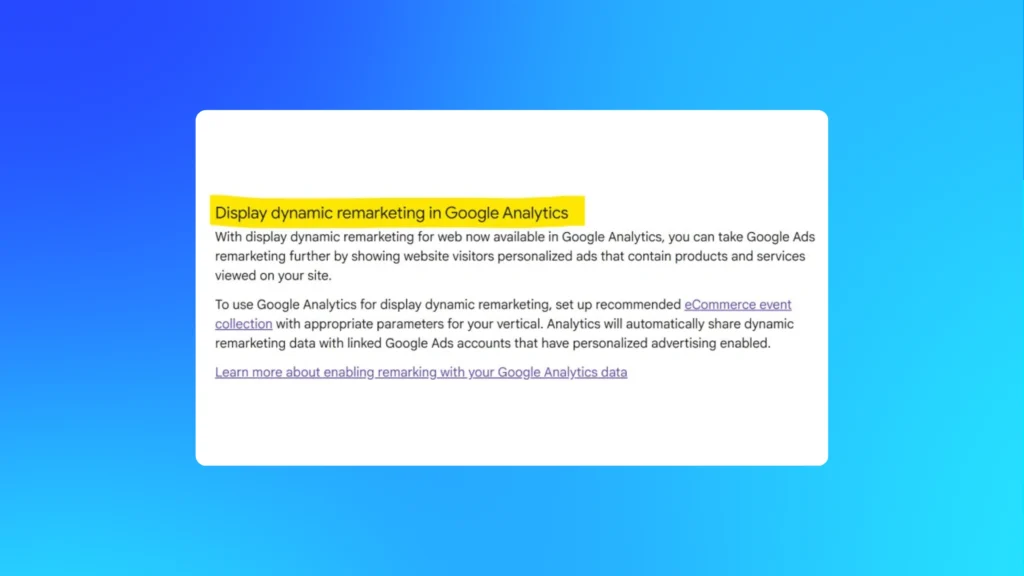 Google Analytics interface screenshot highlighting the new support for Google Ads dynamic remarketing using GA4 ecommerce data for personalised remarketing campaigns.