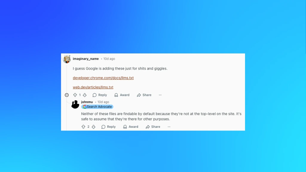 Reddit Thread Google Added LLMs.txt for other reasons