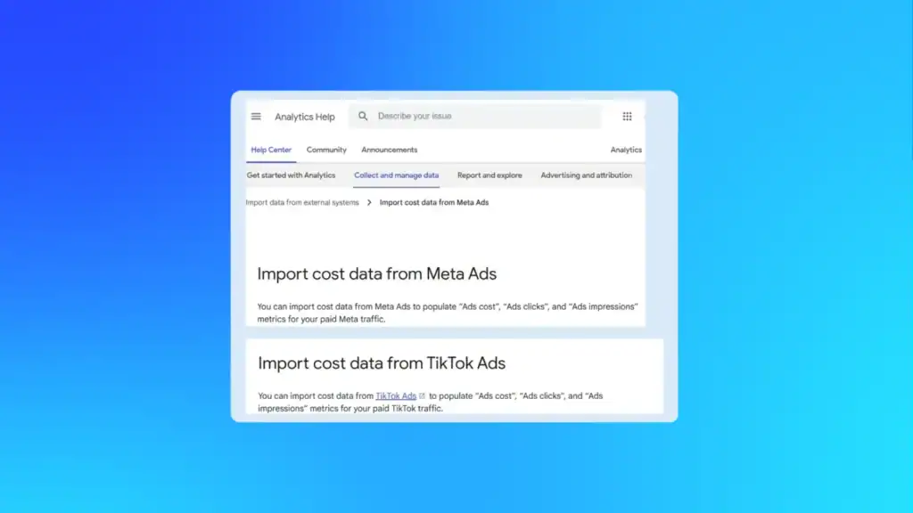 Google Analytics 4 Help page showing options to import cost data from Meta Ads and TikTok Ads.