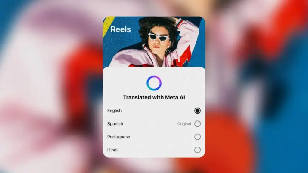 Instagram Reels video interface showing Meta AI translation options in multiple languages, illustrating automation in social media ads.