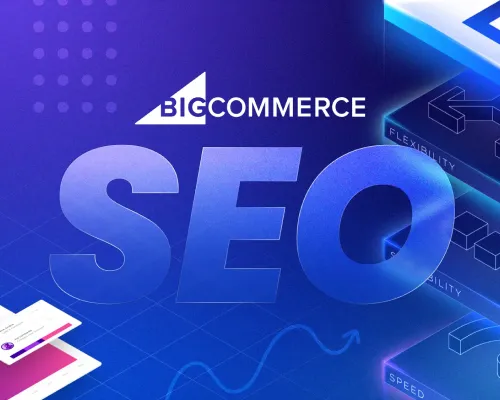 BigCommerce SEO graphic featuring the BigCommerce logo and 3D elements representing flexibility, scalability, and speed.