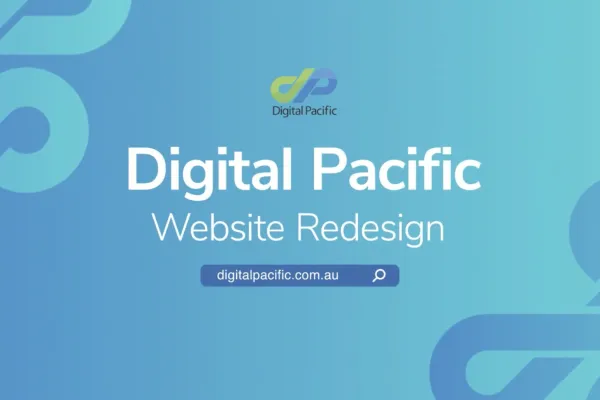 How Digital Pacific Redesigned Their Website to Increase Website Conversions