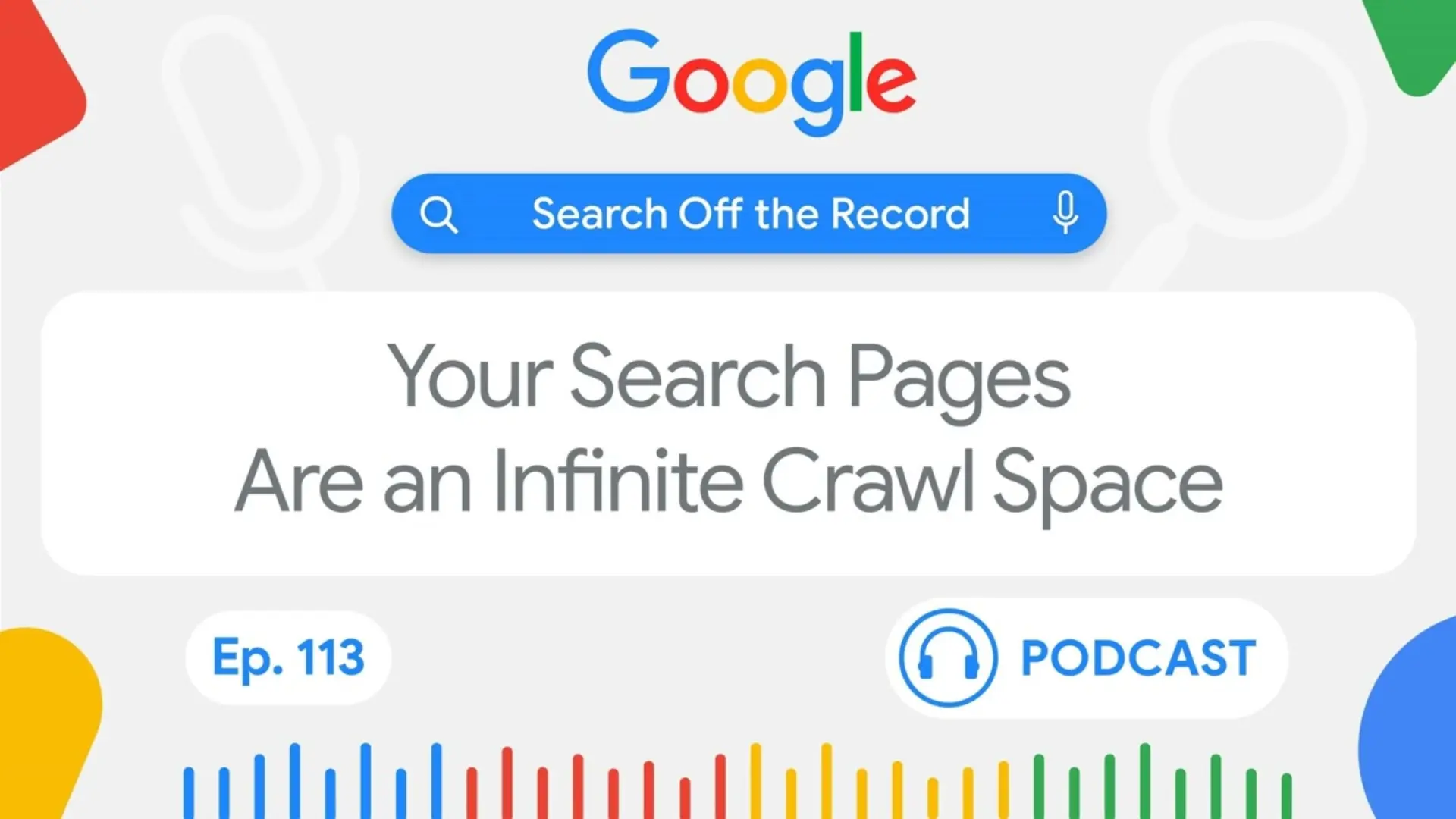 Google Search Off the Record graphic discussing internal search pages and how they can create an effectively infinite crawl space for Googlebot.